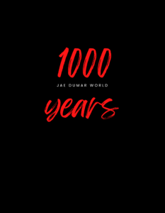 1,000 years prod by Kon Sci (of Minds one) and J1 Supreme (of Jae Dumar World)